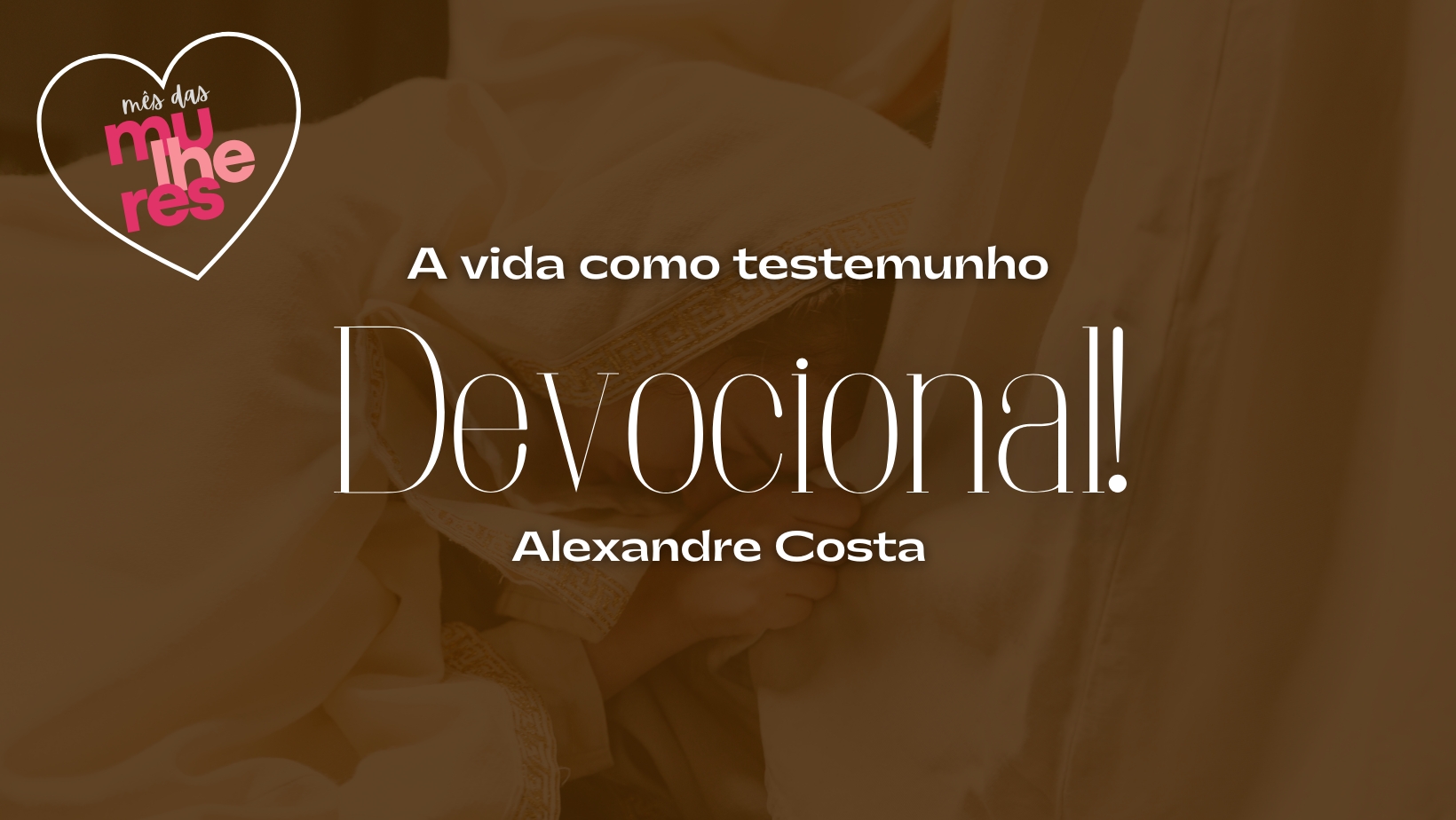 Devocional – A vida como testemunho